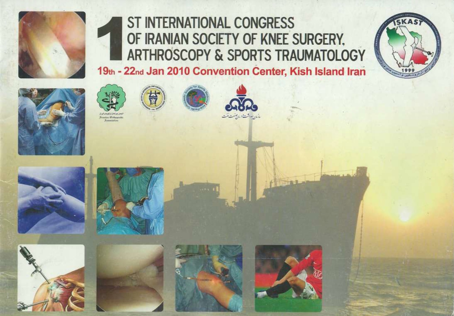 1st International Congress Of Iranian Society Of Knee Surgery, Arthroscopy & Sports Traumatology